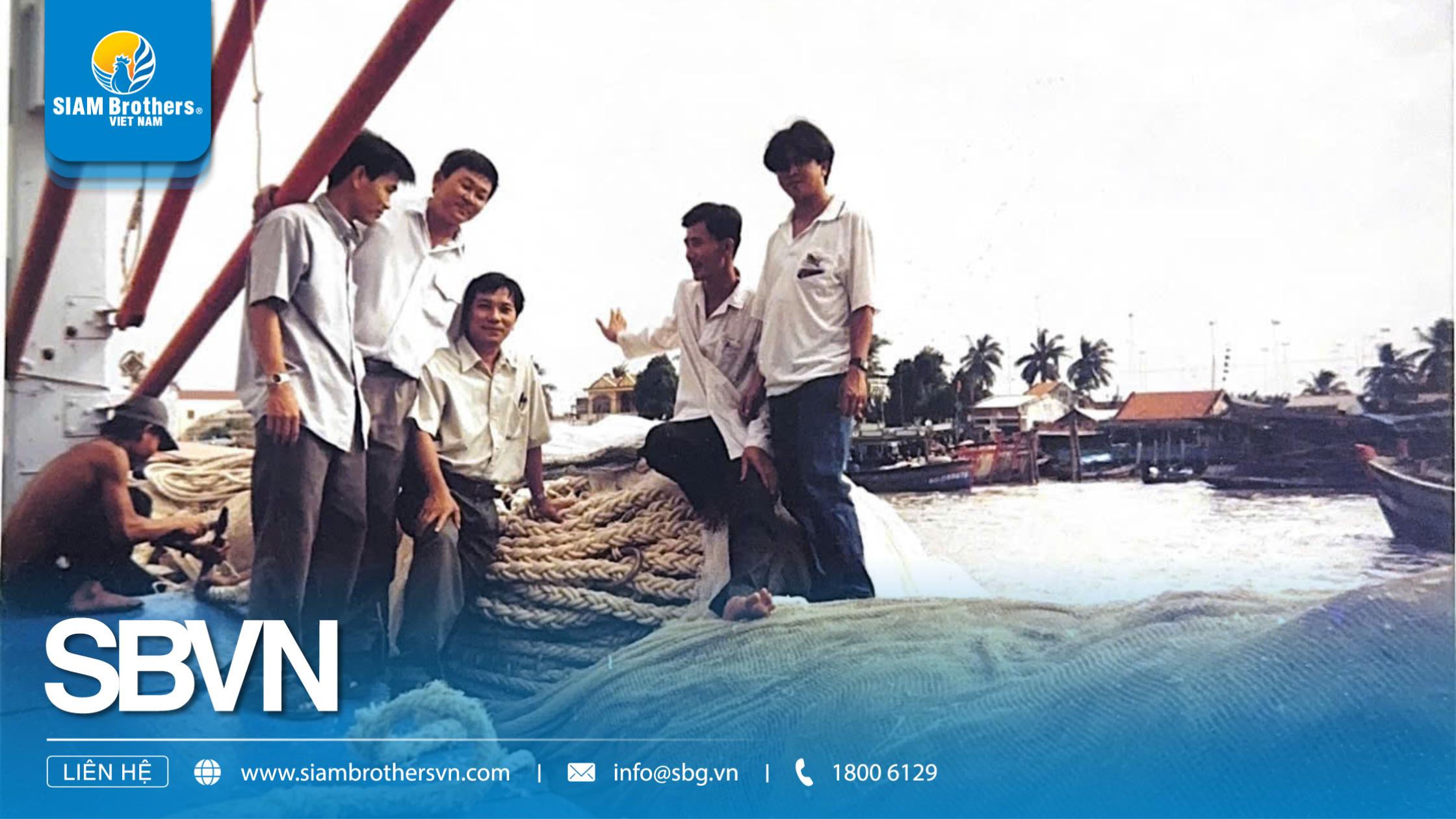 SIAM Brothers Việt Nam – Hành trình 30 năm phát triển bền vững cùng ngành ngư nghiệp và nông nghiệp Việt Nam