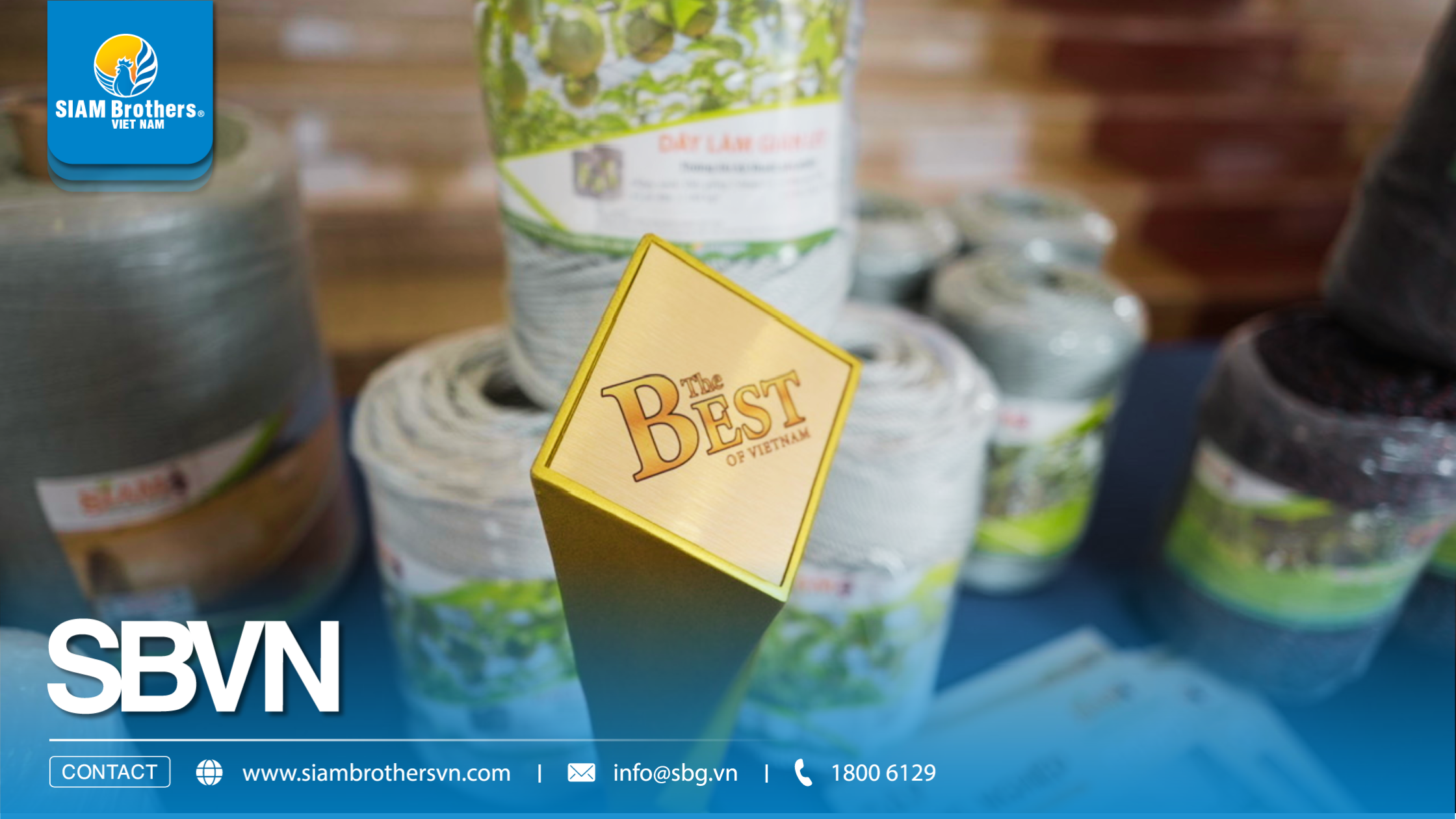 SIAM Brothers Việt Nam tự hào góp mặt trong TOP 3 thương hiệu nông nghiệp tốt nhất Việt Nam