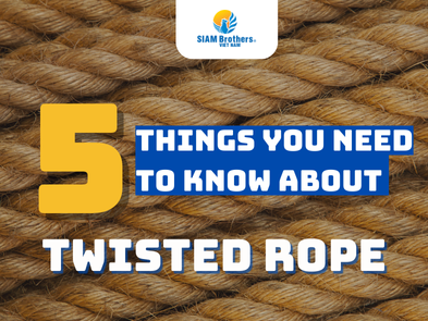 5 Things You Need to Know About Twisted Rope