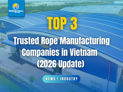 TOP 3 Trusted Rope Manufacturing Companies in Vietnam  (2026 Update)