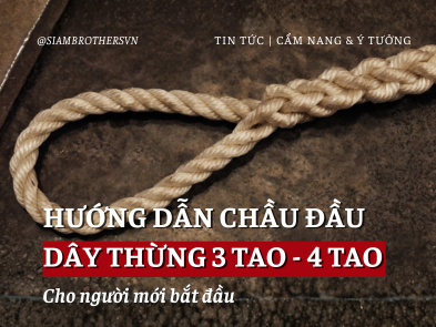 Hướng dẫn chầu đầu dây thừng 3 tao và 4 tao chi tiết nhất cho người mới