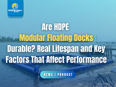 Are HDPE Modular Floating Docks Durable? Real Lifespan and Key Factors That Affect Performance