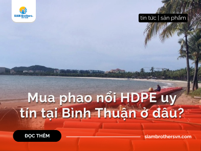 Mua phao nổi HDPE Bình Thuận ở đâu? Nhận lắp đặt tại Phan Thiết, Mũi Né, La Gi, Phú Quý