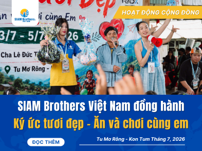 SIAM Brothers Việt Nam Đồng Hành Cùng Chương Trình “Ăn Và Chơi Cùng Em” Tại Kon Tum