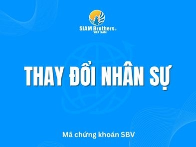 Thay đổi nhân sự - Bổ nhiệm chức danh Giám đốc sản xuất